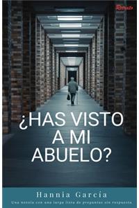 ¿Has visto a mi abuelo?