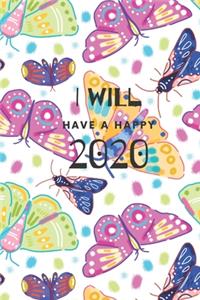 I Will Have A Happy 2020