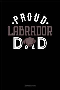 Proud Labrador Dad