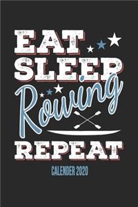 Eat Sleep Rowing Repeat Calender 2020