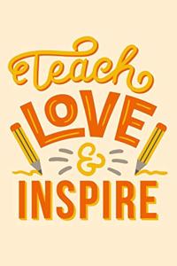 Teach Love Inspire