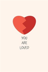 YOU ARE LOVED Notebook 6
