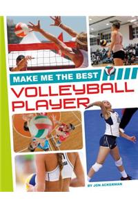 Make Me the Best Volleyball Player