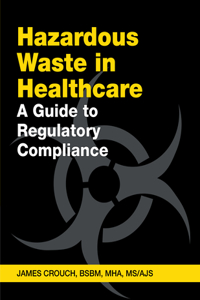 Hazardous Waste in Healthcare