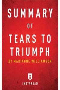 Summary of Tears to Triumph