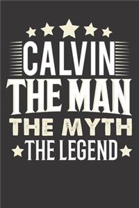 Calvin The Man The Myth The Legend