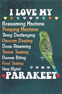 I Love My Parakeet Notebook Journal