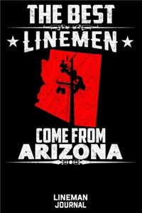 The Best Linemen Come From Arizona Lineman Journal