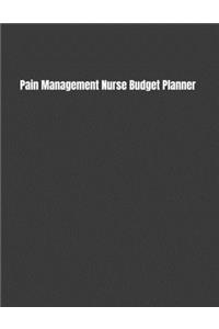 Pain Management Nurse Budget Planner
