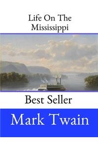 Life On The Mississippi