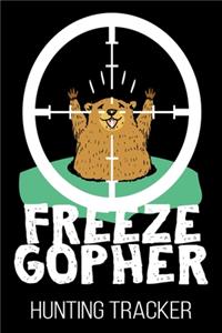 Freeze Gopher Hunting Tracker