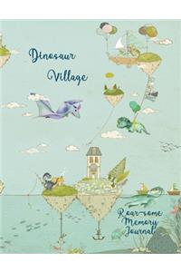 Dinosaur Village Roar-some Memory Journal