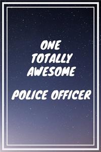 One Totally Awesome Police Officer