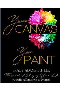 Your Canvas, Your Paint
