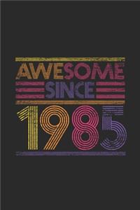 Awesome Since 1985