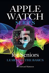 Apple Watch Series 5 for Seniors