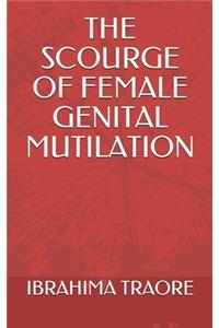The Scourge of Female Genital Mutilation