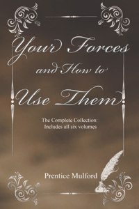 Your Forces and How to Use Them