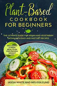 Plant-Based Cookbook for Beginners