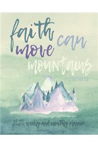 Planner 2020 Faith Can Move Mountains MATTHEW 17