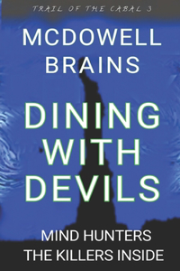 Dining With Devils