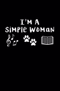 I'm A Simple Woman