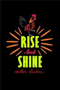 Rise and Shine