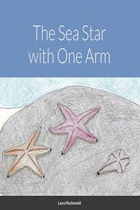 The Sea Star with One Arm