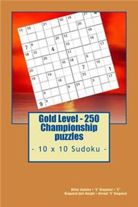 Gold Level - 250 Championship Puzzles - 10 X 10 Sudoku -