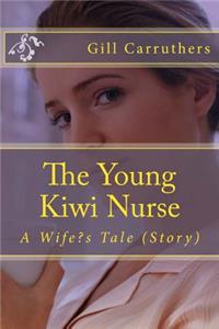 The Young Kiwi Nurse