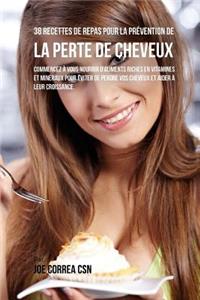 38 Recettes de Repas pour la Prévention de la perte de cheveux