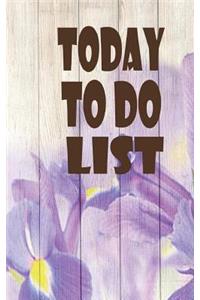 Today to do list