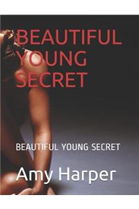 Beautiful Young Secret