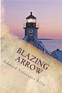 Blazing Arrow