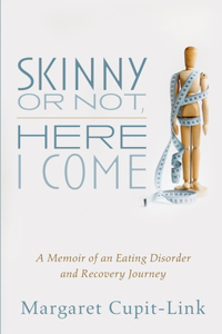 Skinny or Not, Here I Come