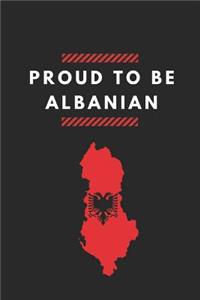 Proud to Be Albanian