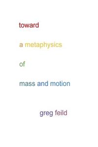Toward a Metaphysics of Mass and Motion