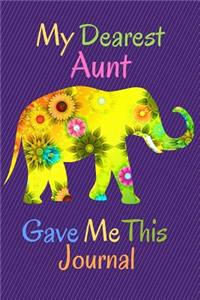 My Dearest Aunt Gave Me This Journal