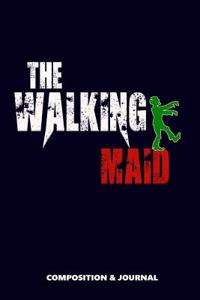 The Walking Maid