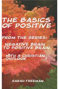 The Basics of Positive