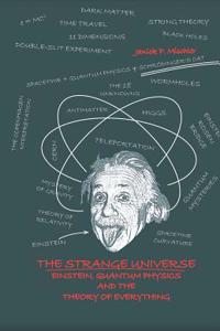 The Strange Universe