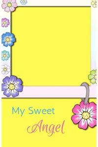 My Sweet Angel