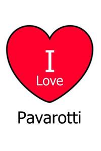 I Love Pavarotti