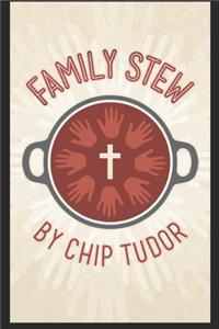 Family Stew