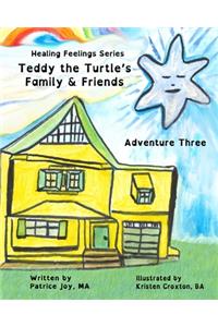 Teddy the Turtle's Family & Friends