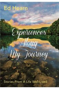 Experiences Along My Journey