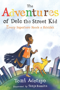 Adventures of Dele the Street Kid