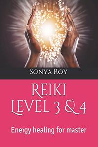 Reiki Level 3 & 4