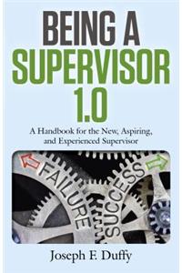 Being a Supervisor 1.0