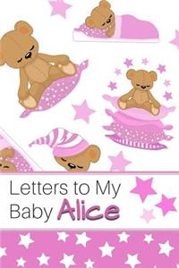 Letters to My Baby Alice
